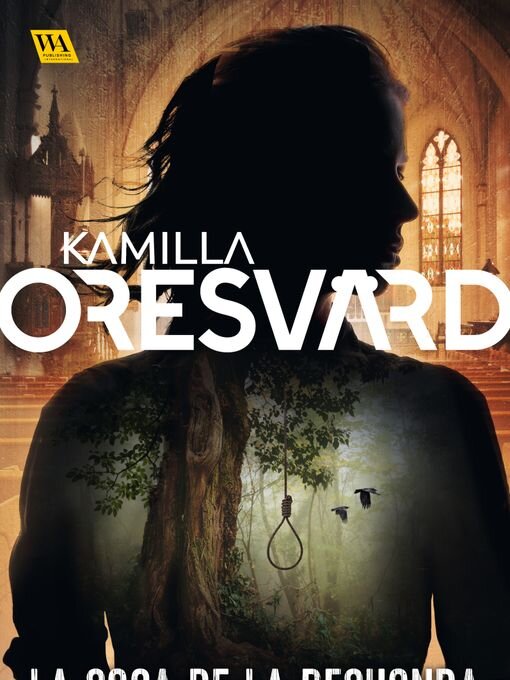 Title details for La soga de la deshonra by Kamilla Oresvärd - Wait list